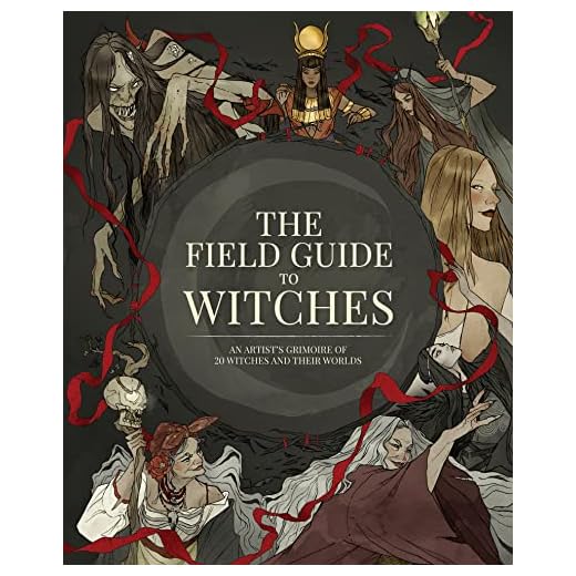 The Field Guide to Witches: An artist’s grimoire of 20 witches and their worlds
