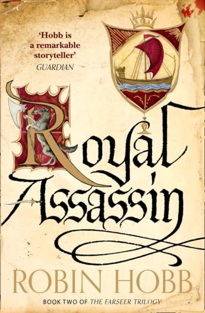 Royal Assassin (The Farseer Trilogy, Book 2): Written by Robin Hobb, 2014 Edition, Publisher: Harper Voyager [Paperback]