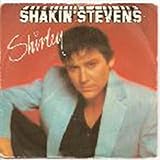 Shakin Stevens - Shirley - [7\