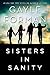Sisters in Sanity: A YA Novel of Friendship, Survival, and Fighting Institutional Abuse
