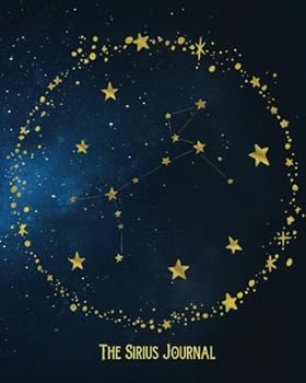 The Sirius Journal: 160 Page Softcover Lined Journal, College Ruled Composition Notebook, 8 x10 Blank Lined Diary with Constellation Space Star Pun Galaxy Cover
