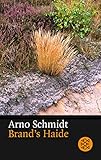 Brand's Haide - Arno Schmidt 