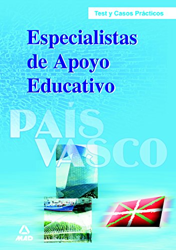 Especialistas de apoyo educativo del pais vasco. Test y supuestos practicos