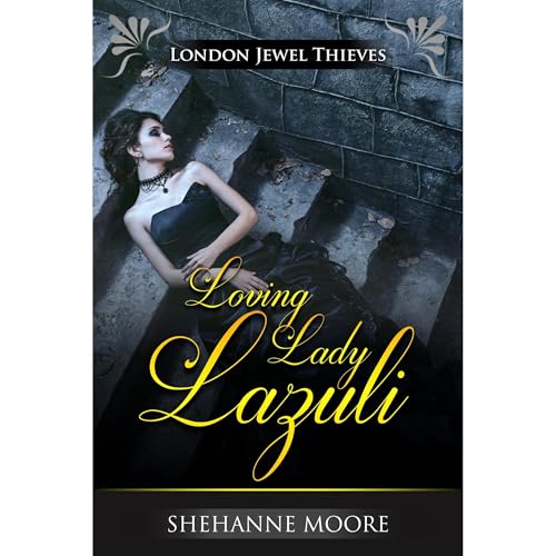 Loving Lady Lazuli Audiolibro Por Shehanne Moore arte de portada