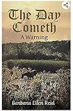 The Day Cometh A Warning (English Edition)