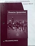 Solutions Manual for Weil/Schipper/Francis' Financial Accounting: An Introduction to Concepts, Methods and Uses, 14th