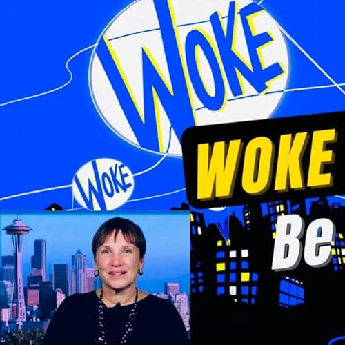 Could WOKE Thinking Be Harmful?