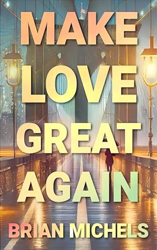 Make Love Great Again