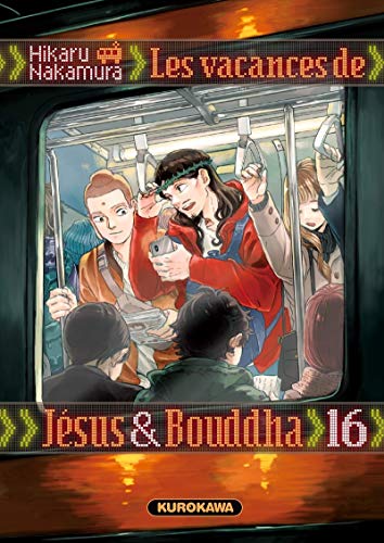 Les vacances de Jésus et Bouddha — Tome 16