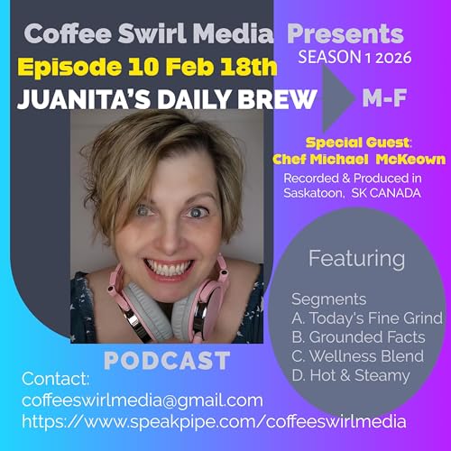 Juanita's Daily Brew S1 Episode 10 Feb 18 2026