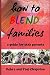 How to Blend Families: A Guide for Step Parents