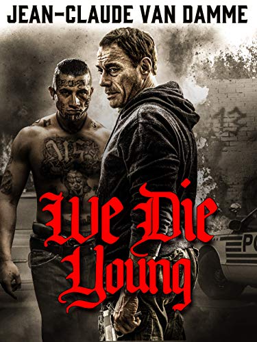 We Die Young