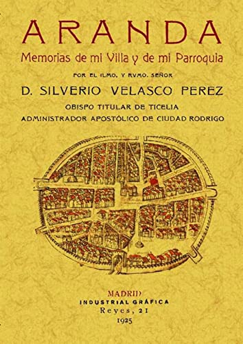 Aranda. Memorias de Mi Villa y de Mi Parroquia
