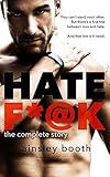 Hate F*@k: the complete story (Forbidden Bodyguards)