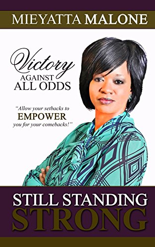 Still Standing Strong: Victory Against All Odds