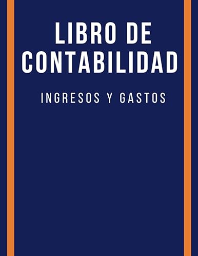 Libro de contabilidad Ingresos y Gastos Libro de cuentas contables para autónomos, empresas y pequeñas empresas Cuentas de ingresos y gastos. 110