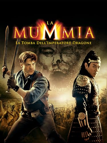  La Mummia La Tomba dell’Imperatore Dragone