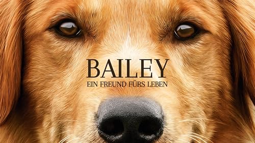 Bailey - Ein Freund fürs Leben [dt./OV]