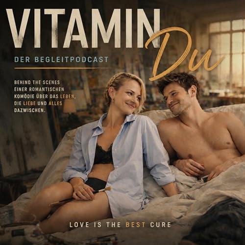 Vitamin Du &mdash; Hinter den Kulissen einer Rom-Com &uuml;ber MS, Krebs & Liebe cover art