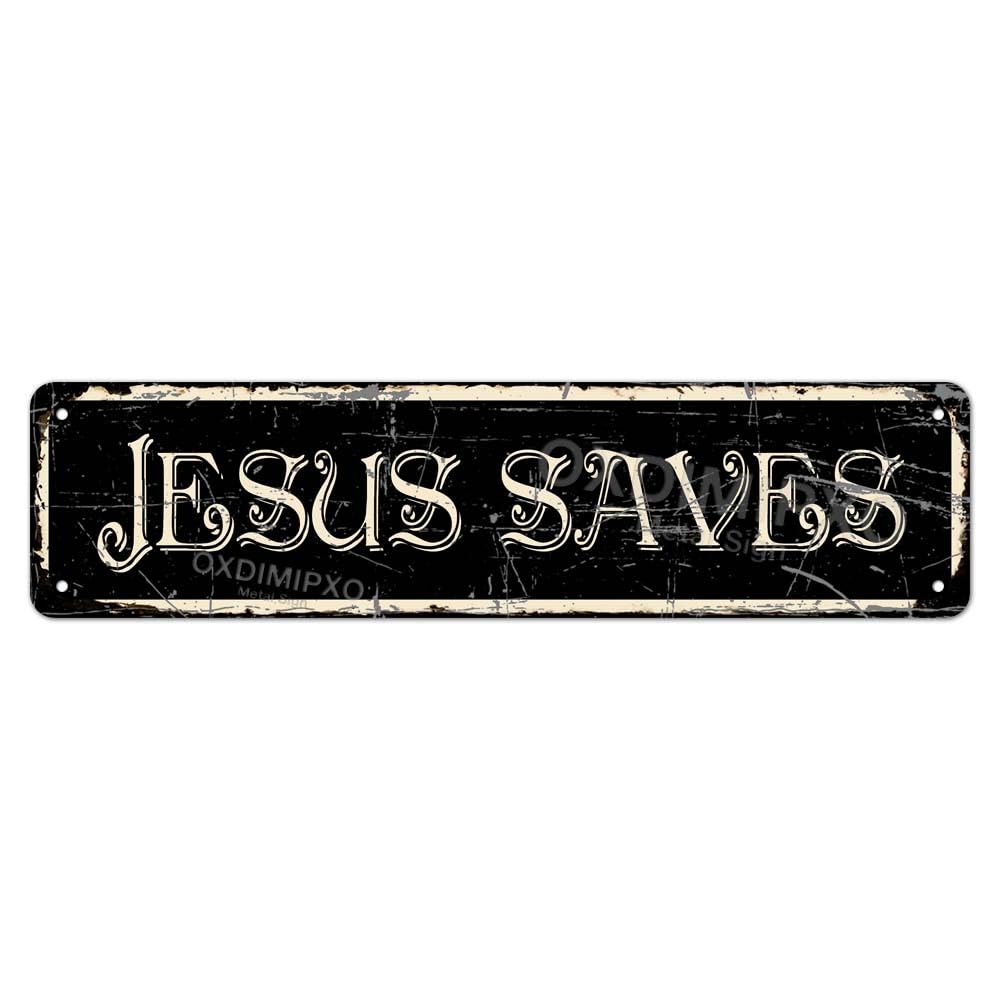 Jesus Saves Street Sign Vintage Rustic Metal Sign 4x16 Inches, Funny Wall Art for Kitchen, Home Bar, or Outdoor Patio Décor