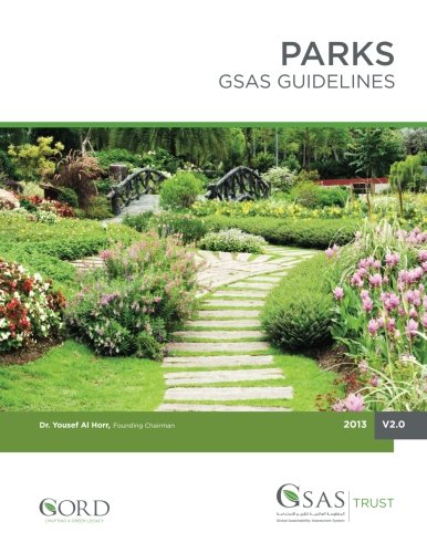 Parks: GSAS Guidelines (GSAS PUBLICATIONS SERIES)