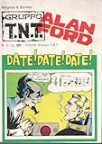  Alan Ford Gruppo TNT 5 Date date date settembre 1973 STATO OTTIMO