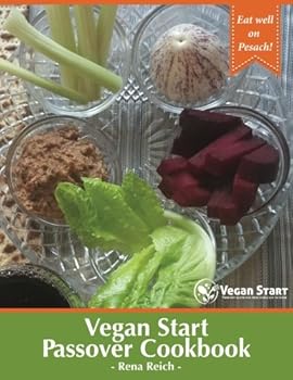 Paperback Vegan Start Passover Cookbook: Eat Well on Pesach! Book