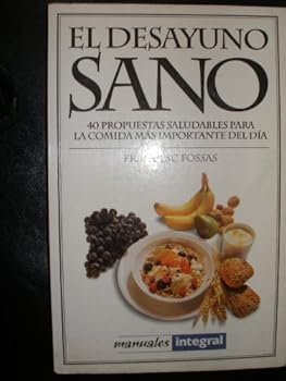 Paperback El Desayuno Sano (Manuales) (Spanish Edition) [Spanish] Book