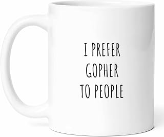I Prefer Gopher Mug - Burrowing Rodent Coffee Cup - Animal Lover Funny Gift From - Cute Pet Tea Mugs - Small Mammal Cups - 11 Oz Ceramic Gifts For Fans, Birthday, Him, Her, Christmas, Appreciation