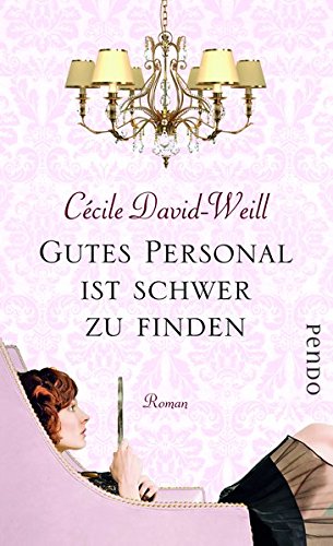 Gutes Personal ist schwer zu finden: Roman : David-Weill, Cécile ...