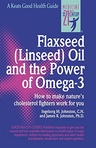 Flaxseed (Linseed) Oil and the Power of…