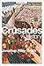 The Crusades: A History