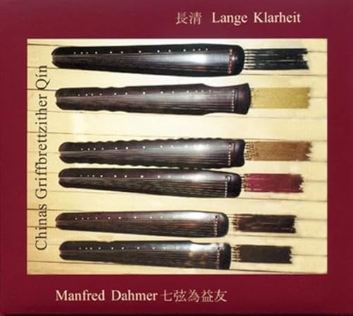 Lange Klarheit: Chinas Griffbrettzither Qin [Import anglais]