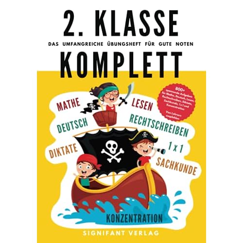 2. Klasse Komplett - Das umfangreiche Übungsheft für gute Noten: 800+ spannende Aufgaben für Mathe, Deutsch, Lesen, Rechtschreibung, Diktate, ... (2. Klasse Übungshefte für gute Noten)