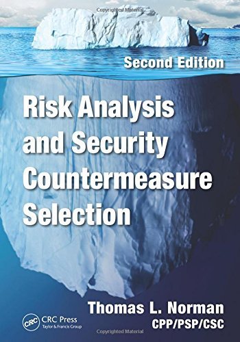  [Risk Analysis and Security Countermeasure Selection] [By: Norman CPP/PSP/CSC, Thomas L.] [July, 2015]