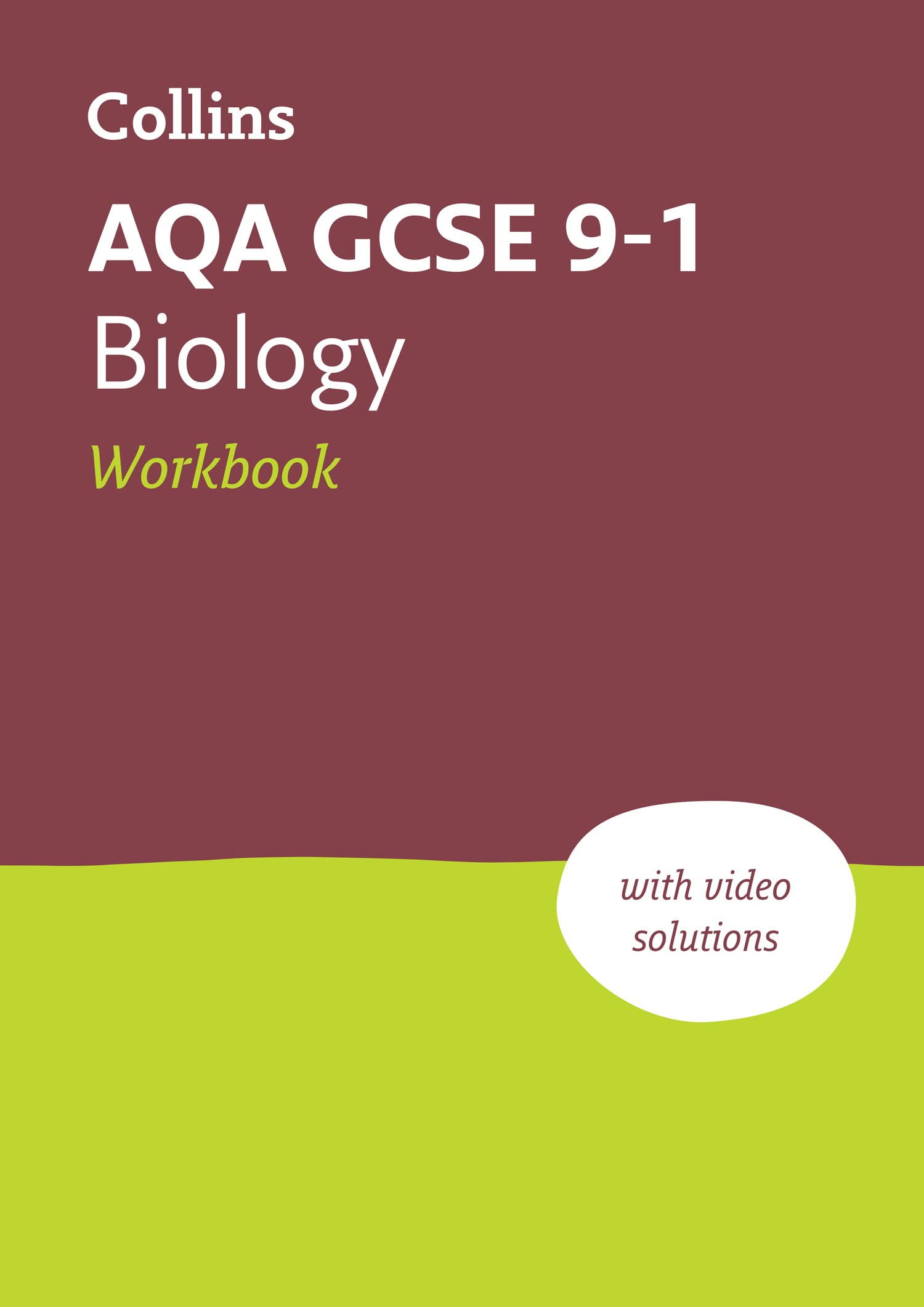 AQA GCSE 9-1 Biology Workbook: Ideal for the 2026 and 2027 exams (Collins GCSE Grade 9-1 Revision)