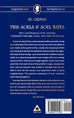 Twin Souls and Soulmates: i am Presence of