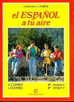 Paperback El espanol a tu aire, 4e LV2, 2de LV3. Livre de l'élève [French] Book