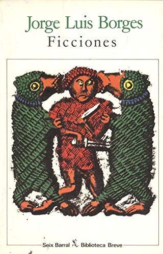Ficciones: Relatos (Biblioteca breve) [Spanish] 8432204811 Book Cover