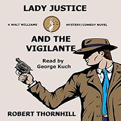 Couverture de Lady Justice and the Vigilante
