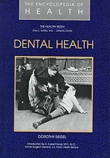 Dental Health (Encyclopedia of Health)