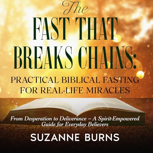 The Fast That Breaks Chains cover art