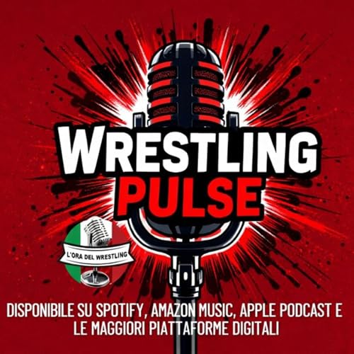 "Wrestling Pulse: AEW,TNA, Fan Q&A " St.4 Ep.12