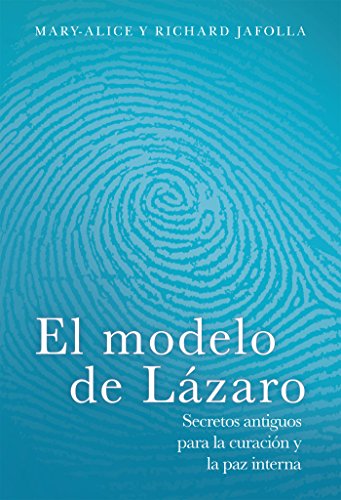 El modelo de Lázaro/The Lazarus Blueprint (Spanish Edition)