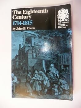 The Eighteenth Century: 1714-1815 (The Norton Library History of England ; N366)