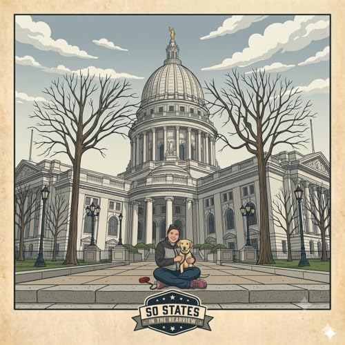 07: Wisconsin - The Capitol without a Front Door