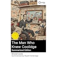 The Man Who Knew Coolidge (Summarized Edition)