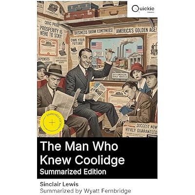 The Man Who Knew Coolidge (Summarized Edition)