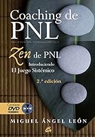 Coaching de PNL. Zen de PNL: Introduciendo el juego sistémico 8484452891 Book Cover