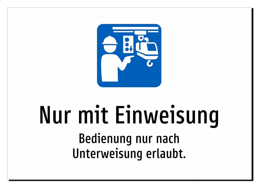 31811-DE-S-09 | Nur mit Einweisung - Bedienung nur nach Unterweisung | Aluminiumschild A2, 594 x 420mm | mit Symbolgrafik und Text